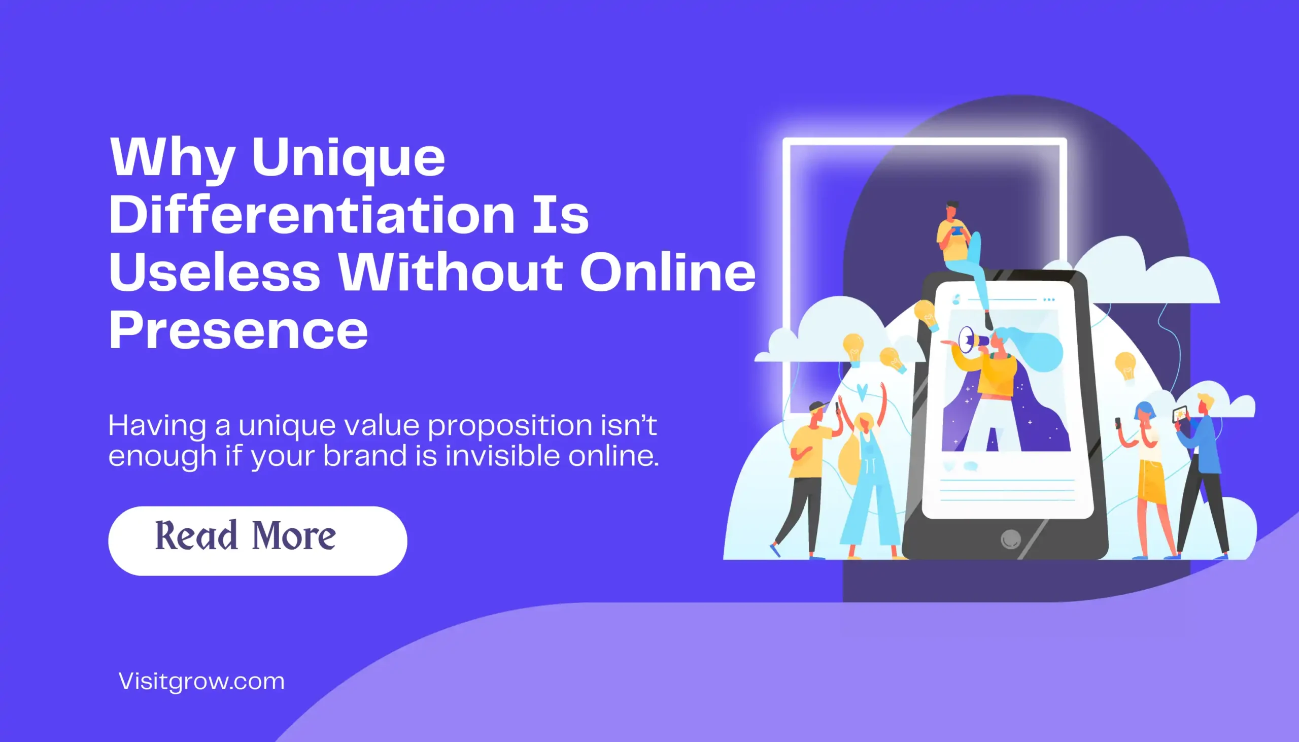 Why Unique Differentiation Is Useless Without Online Presence